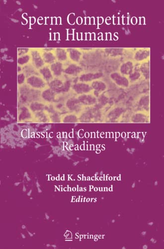 Sperm Competition in Humans: Classic and Contemporary Readings