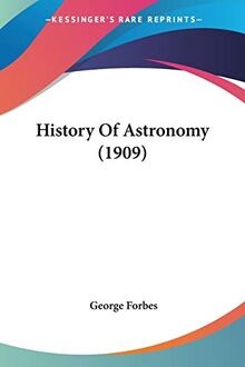 History Of Astronomy (1909)