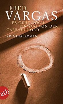 Es geht noch ein Zug von der Gare du Nord: Kriminalroman (Kommissar Adamsberg ermittelt, Band 1)