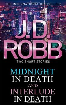 Midnight in Death/Interlude in Death (In Death Omnibus)