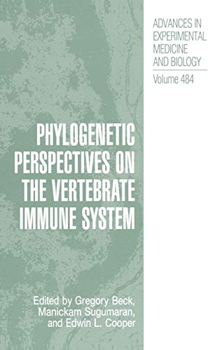 Phylogenetic Perspectives on the Vertebrate Immune System (Advances in Experimental Medicine and Biology, 484, Band 484)