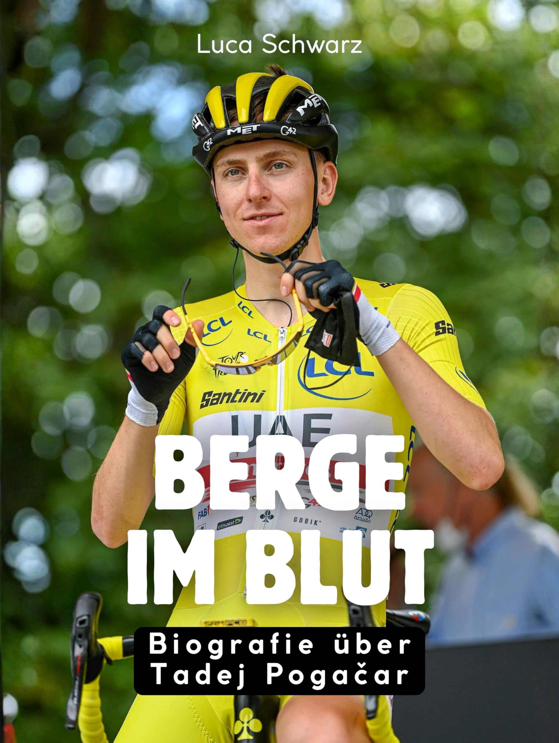 Berge im Blut: Biografie über Tadej Pogačar. Hochwertige Hardcoverausgabe