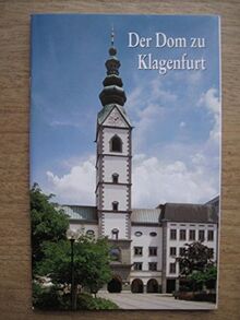 Der Dom zu Klagenfurt