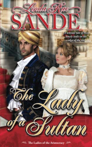 The Lady of a Sultan (The Ladies of the Aristocracy)