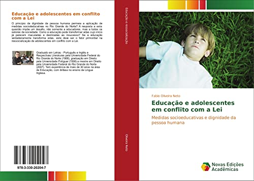 Educação e adolescentes em conflito com a Lei: Medidas socioeducativas e dignidade da pessoa humana