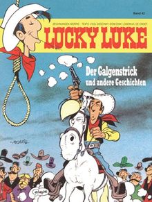 Lucky Luke, Bd.42, Der Galgenstrick u. and. Geschichten