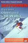 Skitouren Berner Oberland und Wallis