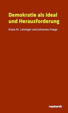 Demokratie als Ideal und Herausforderung
