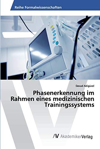 Phasenerkennung im Rahmen eines medizinischen Trainingssystems
