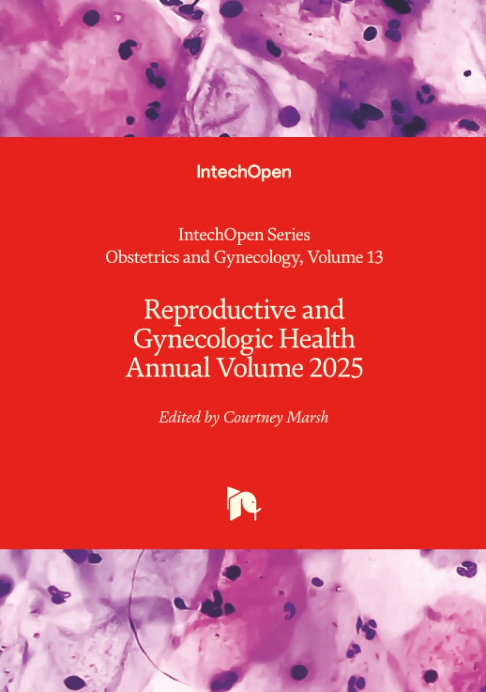 Reproductive and Gynecologic Health Annual Volume 2025