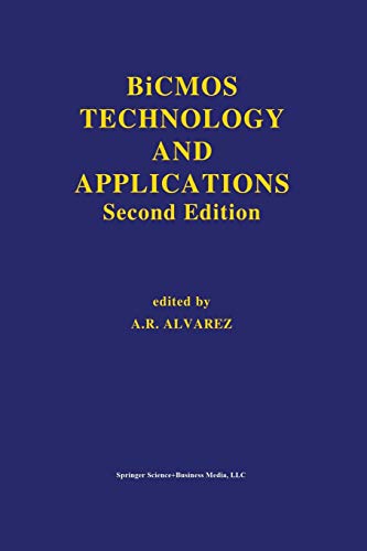 BiCMOS Technology and Applications (The Springer International Series in Engineering and Computer Science, 244, Band 244)