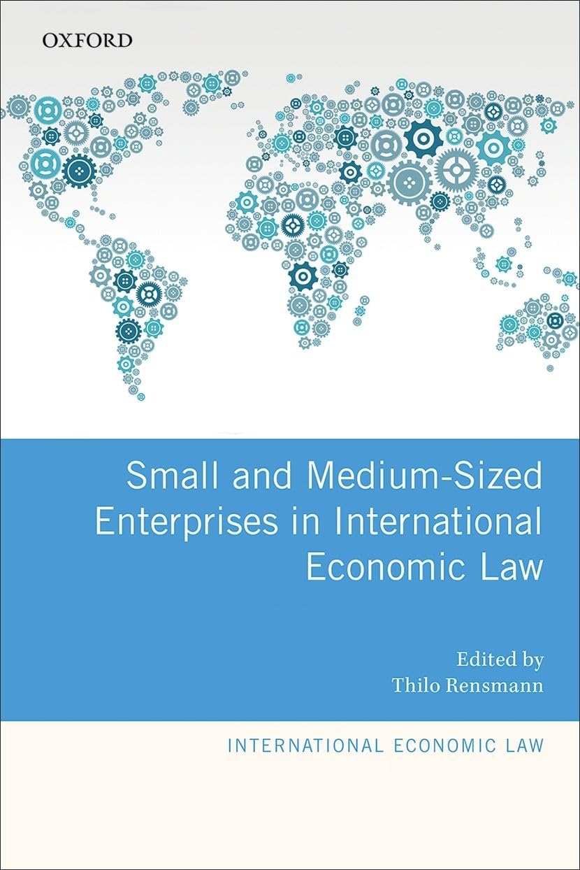 SMALL MED-SIZED ENT INT ECON LAW IELS C (International Economic Law)
