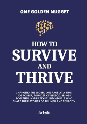How to Survive & Thrive