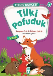 Hadis Bahcesi 4 - Tilki Pofuduk Is Birligi: Hadis Bahçesi 4