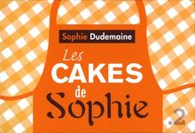 Les cakes de Sophie