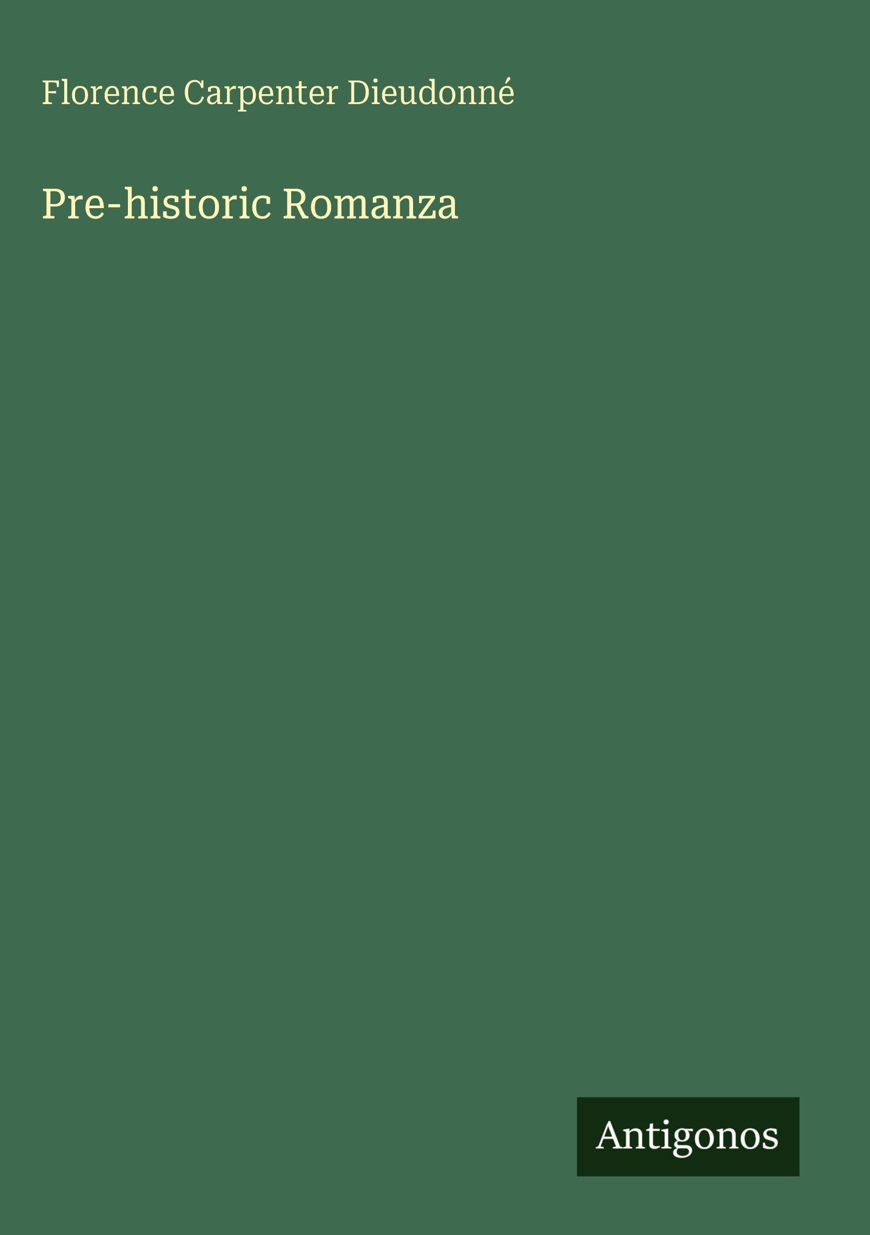 Pre-historic Romanza
