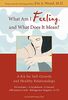 What Am I Feeling, and What Does It Mean?: A Kit for Self-growth and Healthy Relationships