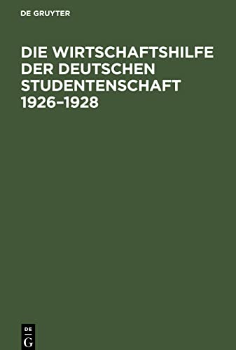 Die Wirtschaftshilfe der Deutschen Studentenschaft 1926¿1928