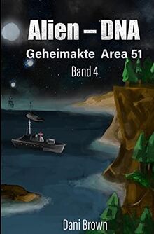 Geheimakte Area 51 / Alien - DNA: Geheimakte Area 51