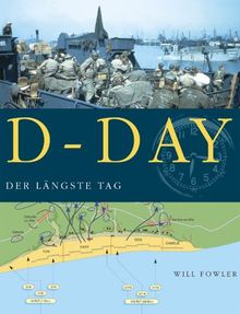 D-Day. Der längste Tag