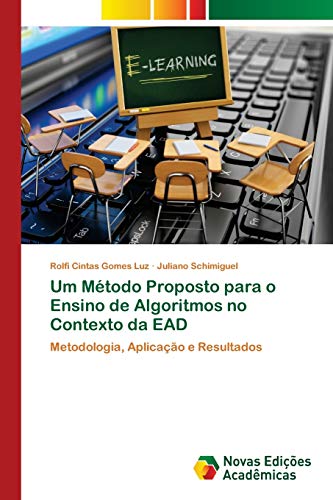 Um Método Proposto para o Ensino de Algoritmos no Contexto da EAD: Metodologia, Aplicação e Resultados