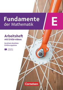 Fundamente der Mathematik - Nordrhein-Westfalen ab 2019 - Einführungsphase: Arbeitsheft mit Medien - Mit zahlreichen Erklärvideos