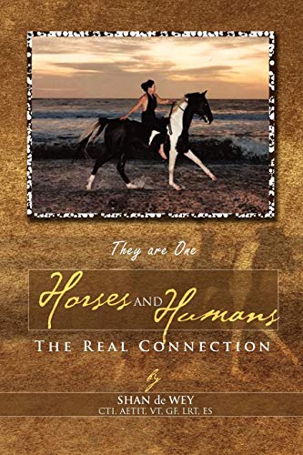 Horses and Humans: The Real Connection