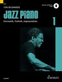 Jazz Piano: Harmonik, Technik, Improvisation. Band 1. Klavier. Lehrbuch mit Online-Audiodatei. (Modern Piano Styles)