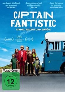 Captain Fantastic - Einmal Wildnis und zurück