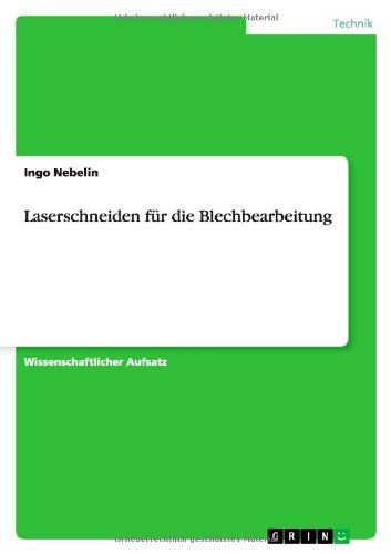 Laserschneiden für die Blechbearbeitung