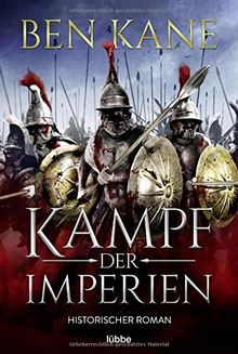 Kampf der Imperien: Historischer Roman