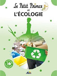 LPPEN15 - Le Petit Prince et l'écologie von Aedis | Buch | Zustand sehr gut