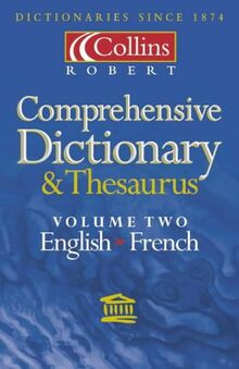 English-French (v.2) (Collins-Robert Comprehensive Dictionary and Thesaurus)