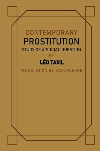Contemporary Prostitution: Study of a Social Question