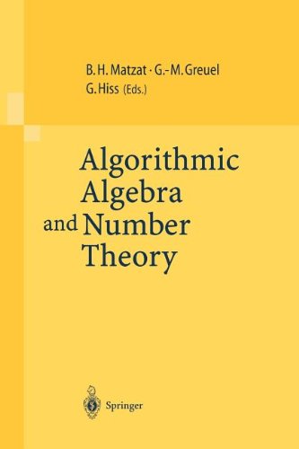 Algorithmic Algebra and Number Theory: Selected Papers From a Conference Held at the University of Heidelberg in October 1997