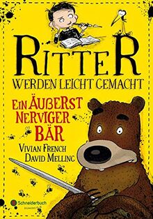 Ritter werden leicht gemacht - Ein äußerst nerviger Bär