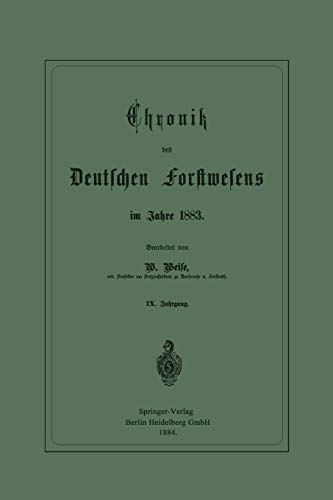 Chronik des Deutschen Forstwesens im Jahre 1883