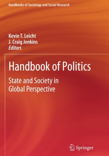 Handbook of Politics: State and Society in Global Perspective (Handbooks of Sociology and Social Research)