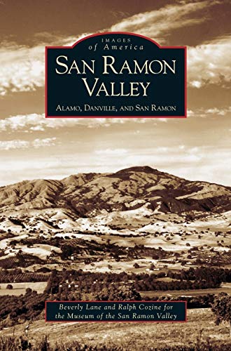 San Ramon Valley: : Alamo, Danville, and San Ramon
