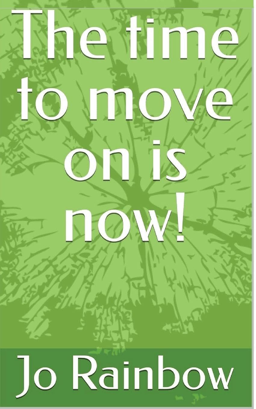 The time to move on is NOW!