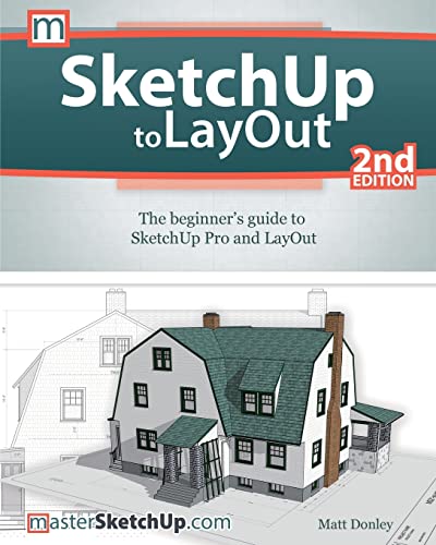 Matt Donley SketchUp To LayOut