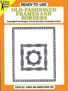 Ready-To-Use Old Fashioned Frames and Borders (Dover Clip Art)