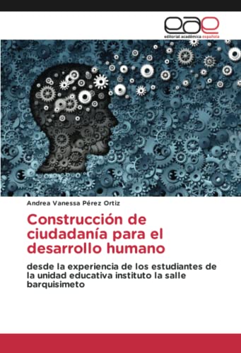 Construcción de ciudadanía para el desarrollo humano: desde la experiencia de los estudiantes de la unidad educativa instituto la salle barquisimeto