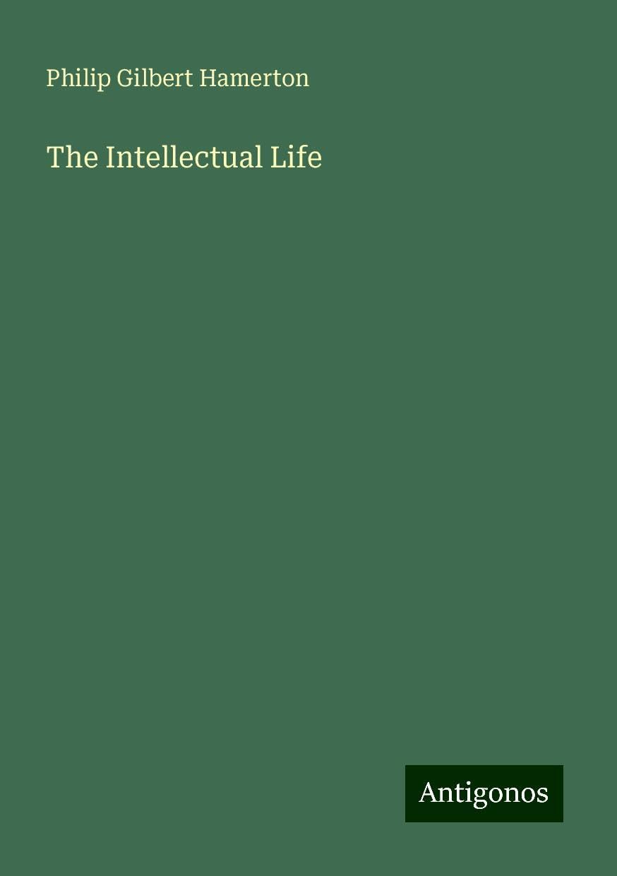 The Intellectual Life