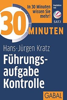 30 Minuten Führungsaufgabe Kontrolle