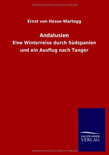 Andalusien: Eine Winterreise durch Südspanien und ein Ausflug nach Tanger