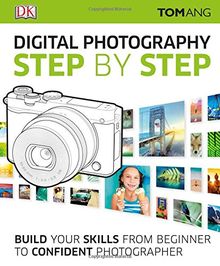 Digital Photography Step by Step