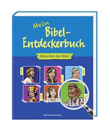 Mein Bibel-Entdeckerbuch: Menschen der Bibel