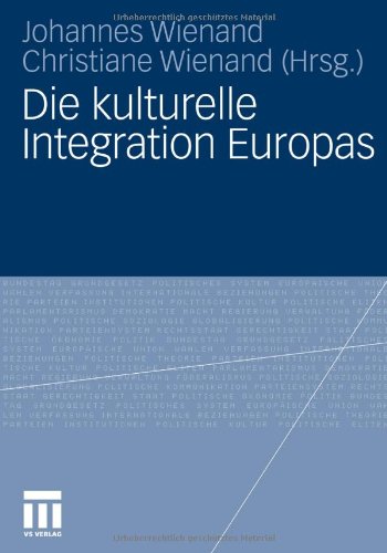 Die kulturelle Integration Europas