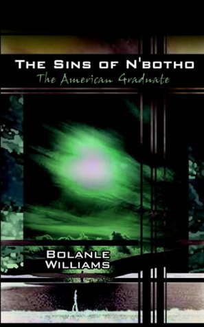 The Sins of N'botho: The American Graduate